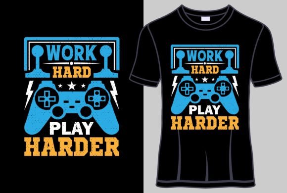 Work Hard Play Harder T-Shirt Design